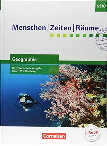 Menschen Zeiten Räume. Geographie 9/10