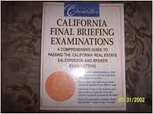 California Final Briefing Examinations A Comprehensive Guide To Passing The California Real Estate Salesperson And Broker Examinations Chamberlain Real Estate School Amazon Com Books