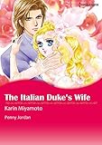 The Italian Duke's Wife: Harlequin comics by Penny Jordan, Karin Miyamoto