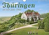 Thüringen um das Jahr 1900 - Fotos neu restauriert und detailcoloriert. (Wandkalender 2020 DIN A4 q by