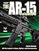 The Gun Digest Book of the AR-15, Volume III (Sweeny's AR)