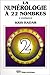 La numérologie à 22 nombres T2 - L'enfance (French Edition) by 