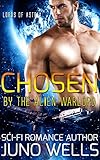 Chosen By The Alien Warlord: A Sci-fi Alien Romance (Lords of Astria)