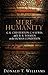 Mere Humanity: G.K. Chesterton, C.S. Lewis, and J. R. R. Tolkien on the Human Condition