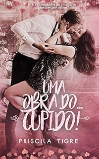 Livro Uma Obra do... Cupido! (Conto)