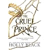 The cruel prince: 1 Paperback – 30 juli 2018