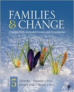 Families & Change: Coping With Stressful Events and Transitions Families & Change: Coping With Stressful Events and Transitions