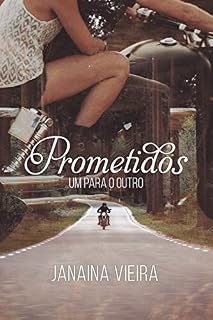 Livro Prometidos: um para o outro (Livro 1 - Edição Integral) (Saga Prometidos)