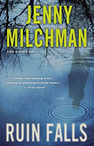 Ruin Falls: A Novel by [Milchman, Jenny]