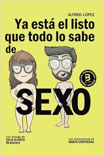 Ya está el listo que todo lo sabe de sexo