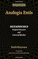 Analogia Entis: Metaphysics- Original Structure and Universal Rhythm (Ressourcement: Retrieval and Renewal in Catholic Thought)