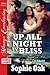 Up All Night in Bliss [Nights in Bliss, Colorado] (Siren Publishing Menage Everlasting)