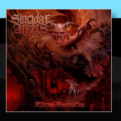Suicidal Angels - Eternal Domination - Zortam Music
