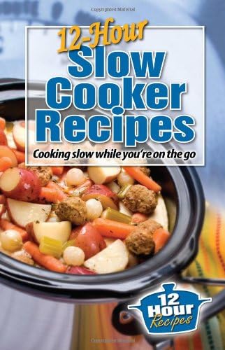 12 Hour Slow Cooker Recipes-