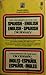 The University of Chicago Spanish Dictionary/Diccionario de La Universidad De Chicago: Spanish/English, English/Spanish/Ingles/Espanol, Espanol/Ingles 0671648535 Book Cover