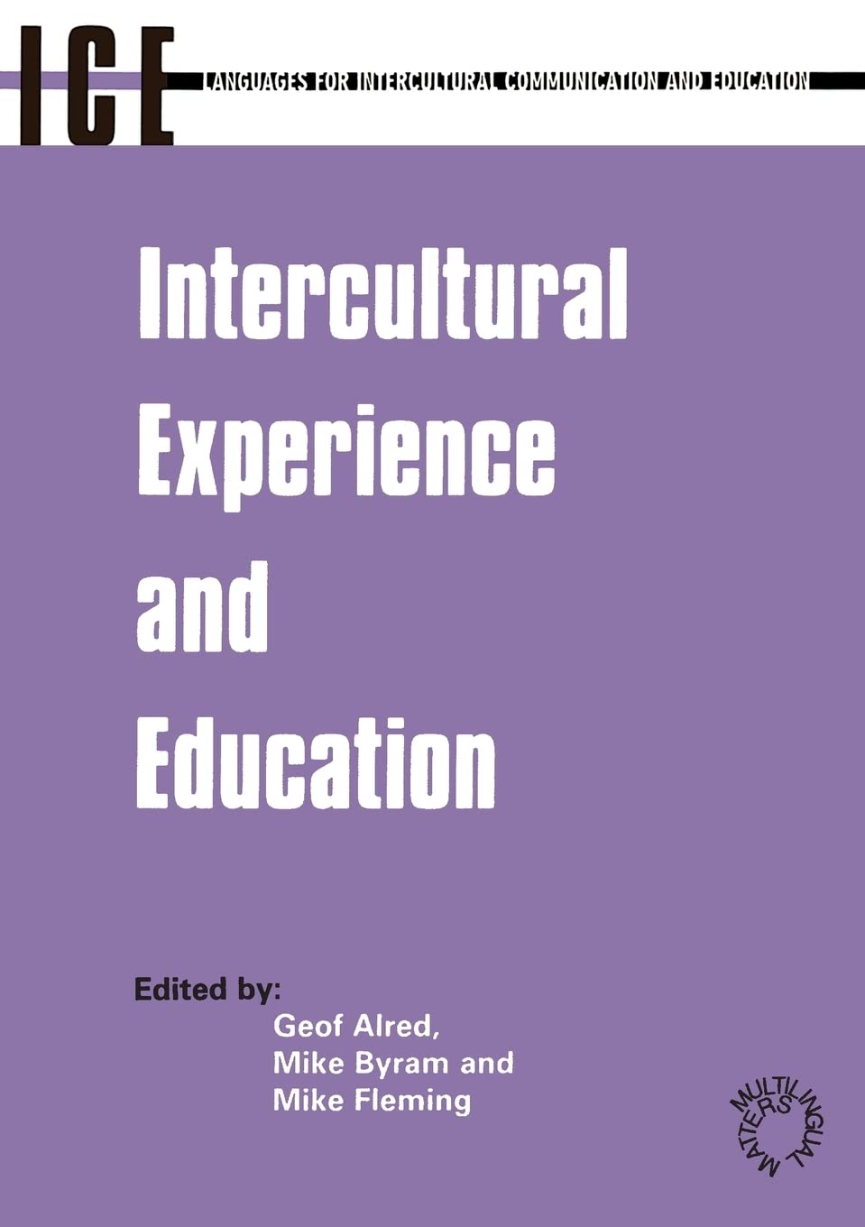 Intercultural Experience and Education: 2 (Languages for Intercultural Communication and Education)