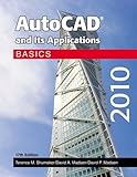 AutoCAD and Its Applications - Basics 2010, Terence M. Shumaker, David A. Madsen, David P. Madsen, 1605251615