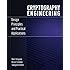 Cryptography Engineering: Design Principles and Practical Applications