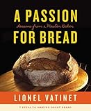 A Passion for Bread: Lessons from a Master Baker