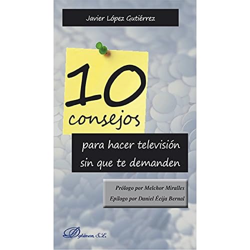 10 Consejos para hacer televisión sin que te demanden. 10 Consejos para hacer televisión sin que te demanden.