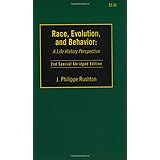 Race, Evolution and Behavior: A Life History Perspective