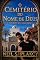 Livro O cemitério do nome de Deus (Proteção garantida Livro 12)