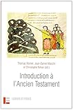 Introduction à l'Ancien Testament by 