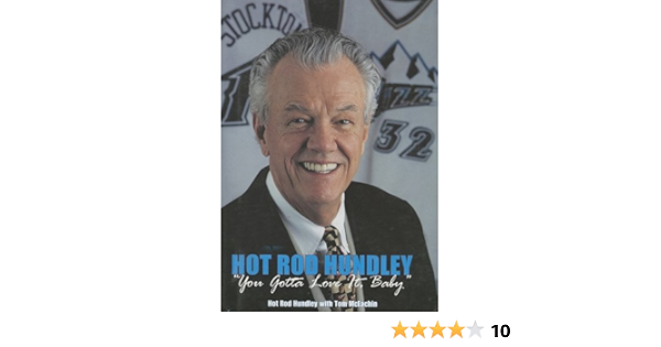 Amazon Com Hot Rod Hundley You Gotta Love It Baby 9781571672438 Rod Hundley Tom Mceachin Books