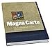 Magna Carta: The Foundation of Freedom 1215-2015