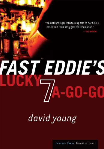 Fast Eddie's Lucky 7 A-Go-Go by David Young
