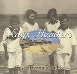 Nags Headers by Susan Byrum Rountree (2001-07-03) by 
