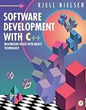 Software Development with C++: Maximizing Reuse