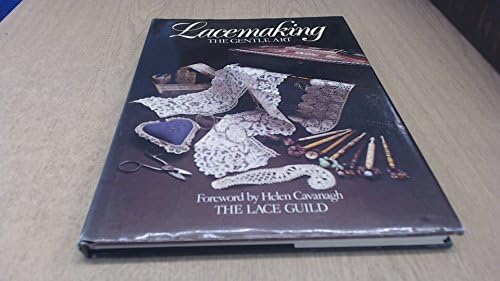 Lacemaking: The Gentle Art (Lace Making) Hardcover – 28 Aug. 1986