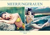 Meerjungfrauen - halbg¿ttliche Fabelwesen (Wandkalender 2019 DIN A2 quer): Meerjungfrauen f¿r Fant by