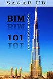 BIM 101: An Overview for Beginners