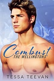 Combust (The Wellingtons, #1)