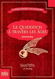 Le  quidditch à travers les âges