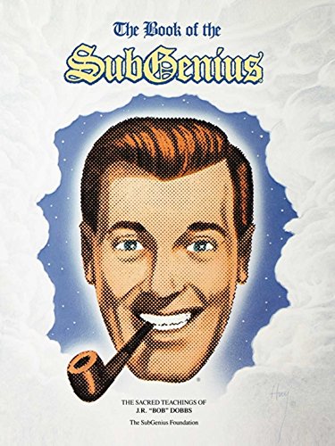 Book of the Subgenius, by Subgenius Foundation