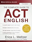 The Complete Guide to ACT English, 3rd Edition The Complete Guide to ACT English, 3rd Edition