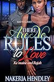 There Are No Rules to Love: Ke'maine and Rajah