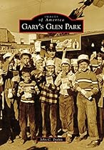 Gary's Glen Park (Images of America)