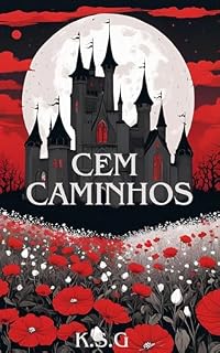 Livro Cem caminhos (Reino de Andrômeda Livro 1)
