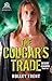 The Cougar's Trade (Desert Guards Book 2)