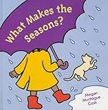 What Makes the Seasons?