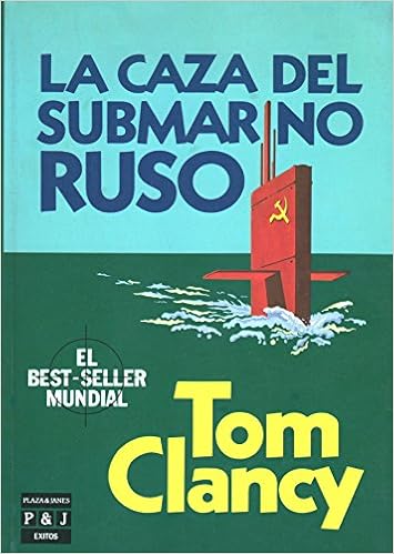 La caza del submarino ruso - Tom Clancy