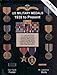 U.S. Military Medals: 1939 to Present by 