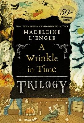 A Wrinkle in Time Trilogy[WRINKLE IN TIME T-50TH ANNIV/E][Paperback]