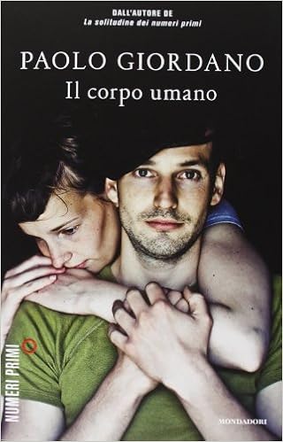 Paolo Giordano - Il corpo umano (2013)