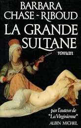 La  Grande sultane