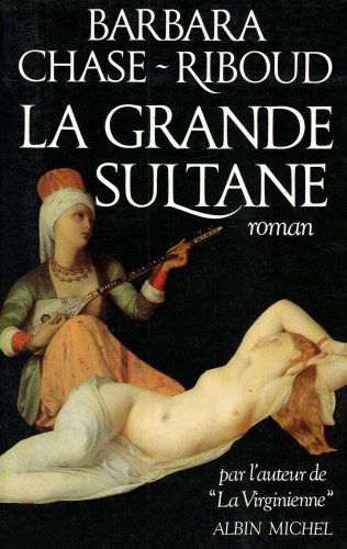 La  Grande sultane